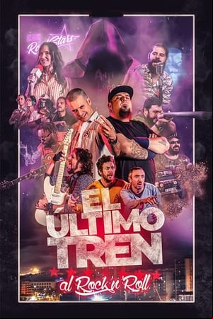 El último tren al RocknRoll El último tren al RocknRoll