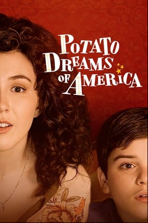 Potato Dreams of America Potato Dreams of America