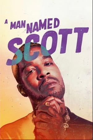 A Man Named Scott