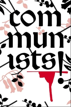 Communists! Communists!