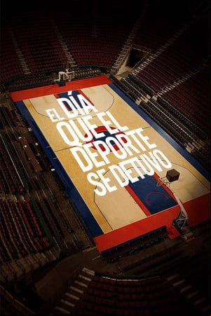 El Día Que El Deporte Se Detuvo El Día Que El Deporte Se Detuvo