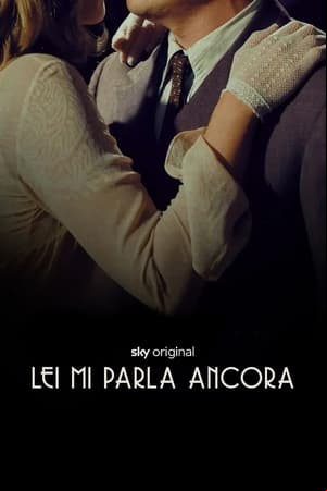 Lei mi parla ancora