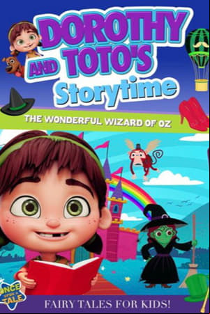 Dorothy and Totos Storytime: The Wonderful Wizard of Oz Part 1
