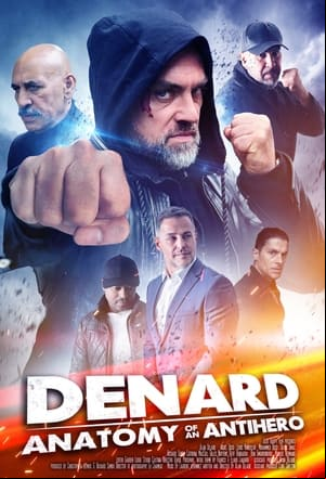 Denard: Anatomy of an Antihero Denard: Anatomy of an Antihero