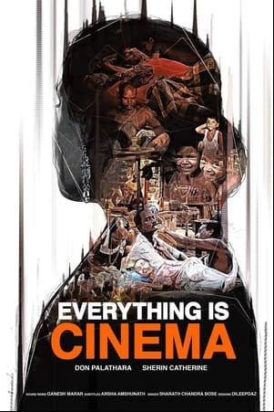 Everything Is Cinema Everything Is Cinema
