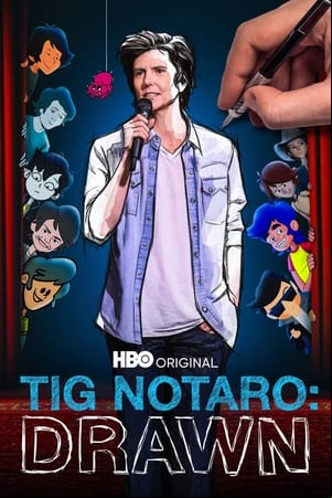 Tig Notaro: Drawn Tig Notaro: Drawn