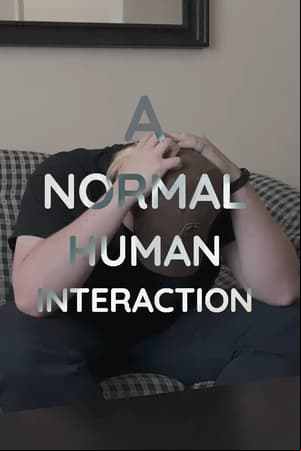 A Normal Human Interaction