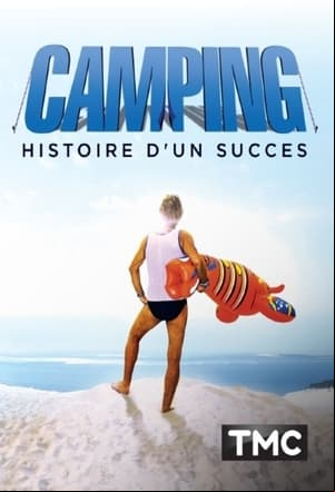 Camping : histoire dun succès