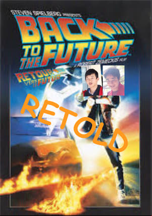 Back to the Future: Retold
