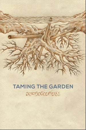 Taming the Garden Taming the Garden