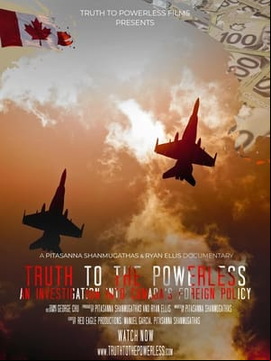 Truth to the Powerless: An Investigation into Canadas Foreign Policy