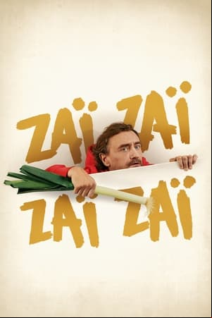 Zaï Zaï Zaï Zaï