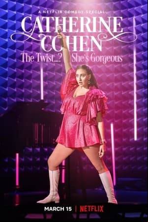 Catherine Cohen: The Twist...? Shes Gorgeous Catherine Cohen: The Twist...? Shes Gorgeous
