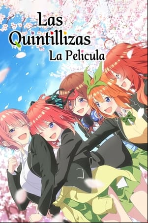 Las Quintillizas: La Película Las Quintillizas: La Película