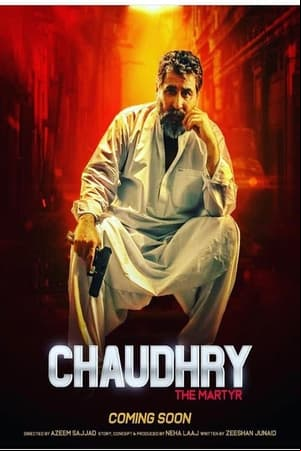 Chaudhry - The Martyr Chaudhry - The Martyr