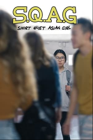 S.Q.A.G. (Short Quiet Asian Girl) S.Q.A.G. (Short Quiet Asian Girl)