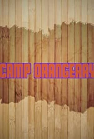 Camp OrangeRay Camp OrangeRay