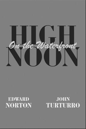 High Noon on the Waterfront