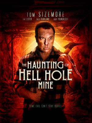 The Haunting of Hell Hole Mine The Haunting of Hell Hole Mine