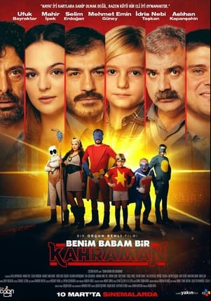Benim Babam Bir Kahraman