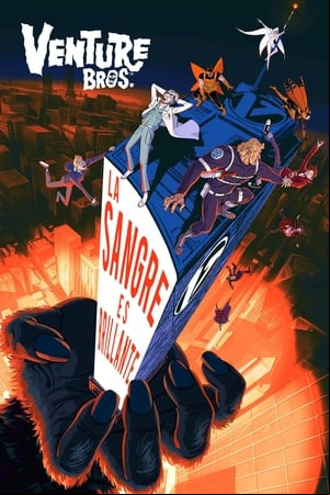 The Venture Bros.: Radiant Is the Blood of the Baboon Heart