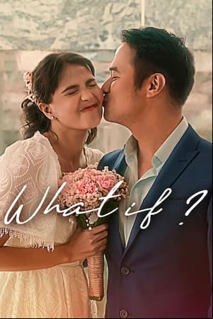 What If What If
