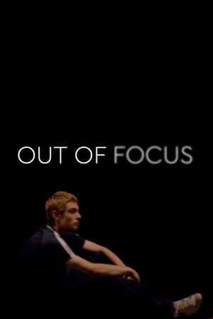Out of Focus Out of Focus