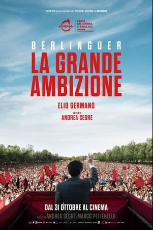Berlinguer - La grande ambizione Berlinguer - La grande ambizione