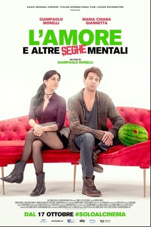 L’amore e altre seghe mentali