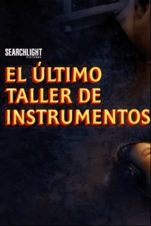 El último taller de instrumentos El último taller de instrumentos