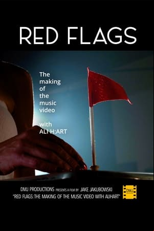 Red Flags: The Making of the Music Video, with Ali Hart