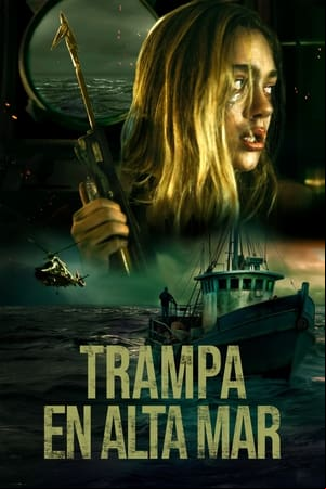 Trampa en alta mar Trampa en alta mar