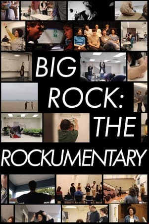 Big Rock: The Rockumentary