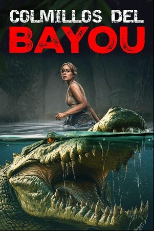 Colmillos del Bayou Colmillos del Bayou