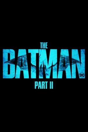The Batman 2 The Batman 2