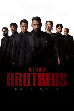 Blood Brothers: Bara Naga Blood Brothers: Bara Naga