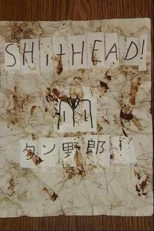 Shithead!