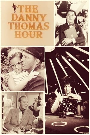 The Danny Thomas Hour The Danny Thomas Hour