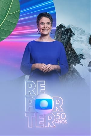 Globo Repórter Globo Repórter