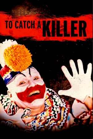 To Catch a Killer