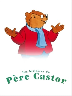 Les Histoires du Père Castor
