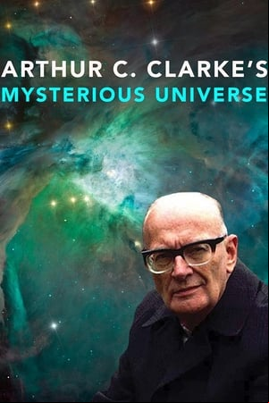 Arthur C. Clarkes Mysterious Universe