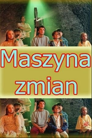 Maszyna zmian Maszyna zmian