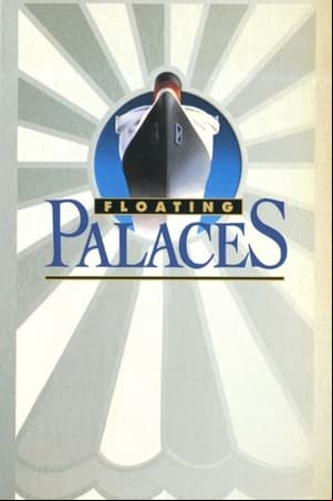 Floating Palaces Floating Palaces