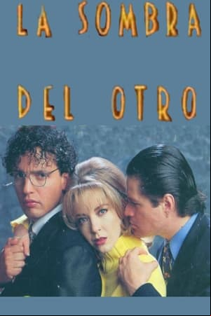 La sombra del otro La sombra del otro