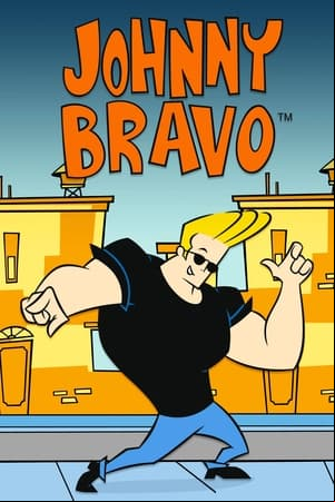 Johnny Bravo Johnny Bravo
