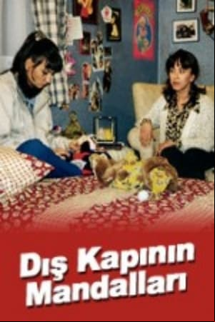Dış Kapının Mandalları