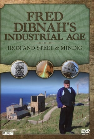 Fred Dibnahs Industrial Age