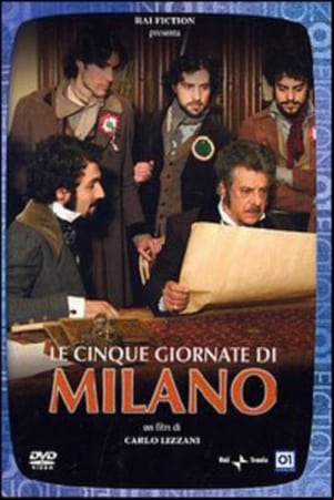 Le cinque giornate di Milano Le cinque giornate di Milano