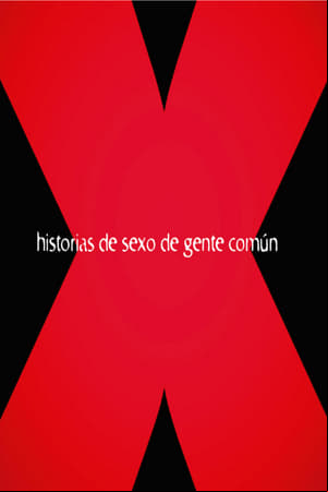 Historias de sexo de gente común